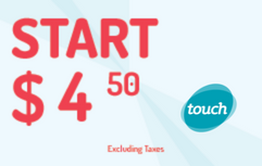 TOUCH START $ 4.5